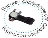 RACORES CAPTADORES CON DETECCION NEUMATICA